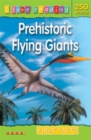 Image for I Love Reading First Facts 250 Words: Prehistoric Flying Giants