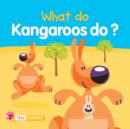 Image for What do kangaroos do?