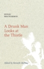 Image for A drunk man looks at the thistle