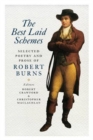 Image for The best laid schemes  : selected poetry and prose of Robert Burns
