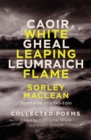 Image for A White Leaping Flame/Caoir Gheal Leumraich