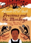 Image for Precious and the monkeys  : Precious Ramotswe&#39;s very first case