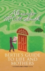 Image for Bertie&#39;s Guide to Life and Mothers