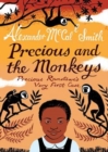 Image for Precious and the Monkeys : Precious Ramotswe&#39;s Very First Case
