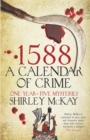 Image for 1588: A Calendar of Crime