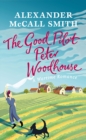 Image for The good pilot, Peter Woodhouse  : a wartime romance