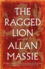 Image for The ragged lion  : a novel