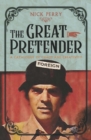 Image for The great pretender  : a catalogue of chaos and creativity
