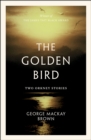 Image for The golden bird  : two Orkney stories