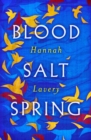 Image for Blood salt spring  : the debut collection from Edinburgh&#39;s new Makar