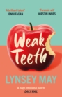 Image for Weak Teeth