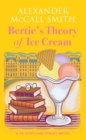 Image for Bertie&#39;s Theory of Ice Cream