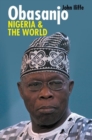Image for Obasanjo, Nigeria and the World