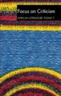 Image for ALT 7 Focus on Criticism: African Literature Today