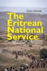 Image for The Eritrean National Service  : servitude for &#39;the common good&#39; &amp; the youth exodus