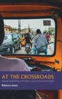 Image for At the crossroads  : Nigerian travel writing and literary culture in Yoruba and English