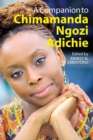Image for A companion to Chimamanda Ngozi Adichie