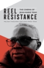 Image for Reel Resistance - The Cinema of Jean-Marie Teno
