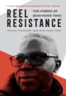 Image for Reel resistance  : the cinema of Jean-Marie Teno
