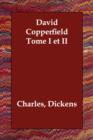 Image for David Copperfield Tome I et II
