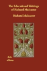 Image for The Educational Writings of Richard Mulcaster