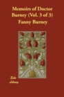 Image for Memoirs of Doctor Burney (Vol. 3 of 3)