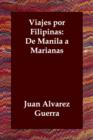 Image for Viajes Por Filipinas : de Manila a Marianas