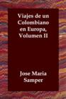 Image for Viajes de Un Colombiano En Europa, Volumen II