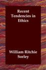 Image for Recent Tendencies in Ethics