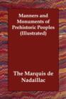 Image for Manners and Monuments of Prehistoric Peoples (Illustrated)