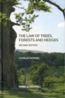 Image for The law of trees, forests and hedges