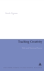 Image for Teaching creativity  : multi-mode transitional practices