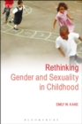 Image for Rethinking Gender and Sexuality in Childhood