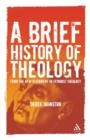 Image for A Brief History of Theology
