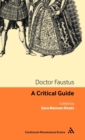 Image for Doctor Faustus  : a critical guide