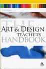 Image for The Art and Design Teacher&#39;s Handbook