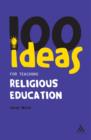 Image for 100 ideas for teaching religious education