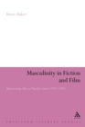 Image for Masculinity in fiction and film  : representing men in popular genres, 1945-2000