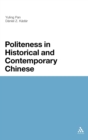 Image for Politeness in Historical and Contemporary Chinese