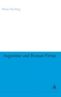 Image for Augustine and Roman virtue