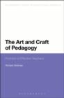 Image for The art and craft of pedagogy  : portraits of effective teachers