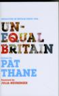 Image for Unequal Britain  : equalities in Britain since 1945