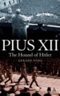 Image for Pius XII  : the hound of Hitler