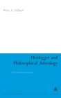 Image for Heidegger and philosophical atheology  : a neo-scholastic critique