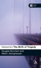 Image for Nietzsche&#39;s The birth of tragedy  : a reader&#39;s guide
