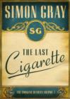 Image for The last cigarette : v. 3