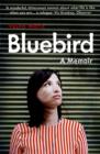 Image for Bluebird  : a memoir