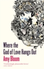 Image for Where the god of love hangs out