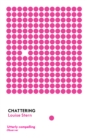Image for Chattering: stories