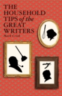Image for The household tips of the great writers